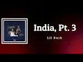 Lil Durk - India, Pt. 3 (Lyrics)