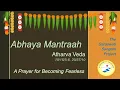 Lagu Prayer for Fearlessness - Atharva Veda
