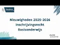 Download Lagu Nieuwigheden Basisonderwijs 2025-2026 - Inschrijvingsrecht