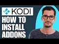How to Install Addons on Kodi Full Guide