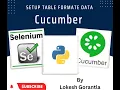 Part 7 Setup Table in Selenium Python Behave BDD