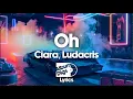 Ciara, Ludacris - Oh (Lyric Video)