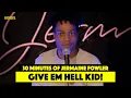 30 Minutes of Jermaine Fowler Give Em Hell Kid
