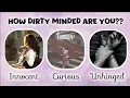 Are You Pure And Innocent Or Curious But Shy Or Playfully Flirty Or Personality Test Quiz