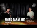Lagu ADIAK TABAYANG - DANGDUT UDA FAJAR (OFFICIAL LIVE MUSIC)