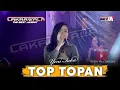 Download Lagu Yeni Inka - Top Topan -  (Cakrawala  Official Music ) kulo pun angkat tangan LIVE LEGUNDI  2022