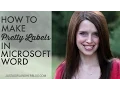 How to Make Pretty Labels in Microsoft Word