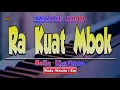 Download Lagu Ra Kuat Mbok Karaoke Koplo - Nella Kharisma