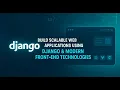 Build Scalable Web Applications with Django Modern Front-End Full Stack Course by Meta