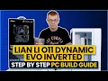 Lian Li O11 Dynamic EVO Reverse Mode - Step by Step PC Build Guide
