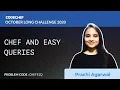 Chef and Easy Queries CHEFEZQ October Long Challenge 2020 Prachi Agarwal