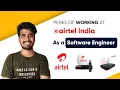 PERKS of Working at airtel As A Software Engineer