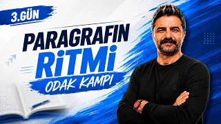 Paragrafın Ritmi | Odak Çalışmaları | 3.GÜN | Rüştü Hoca