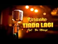 Download Lagu Karaoke : TIADA LAGI  - The Mercys