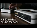 Download Lagu A beginner's guide to DACs