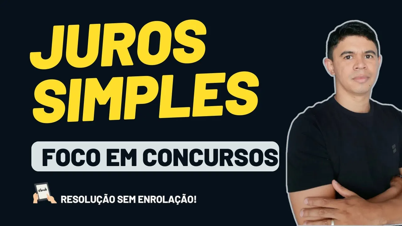 Juros Simples foco em Concursos |  Prof° Tiago Gomes | #2130