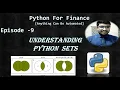 Python for Finance Tutorial Episode 9 What are Sets in Python Union Intersection Difference