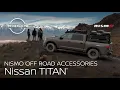NISMO Off Road Overlanding Accessories 2024 Nissan TITAN