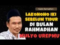 Lagu Ngaji Gus Baha   Lakonono iki sebelum tidur di bulan rahmadhan, mulyo uripmu