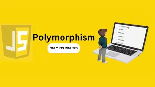 JavaScript Polymorphism Explained in 3 Minutes
