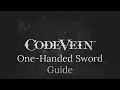 Code Vein 1-Handed Sword Guide