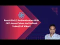 ReactJS v18 Authentication With JWT AccessToken And Refresh Token Full
