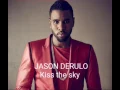 Lagu Jason derulo-kiss the sky(áudio oficial)