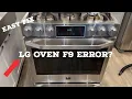 LG Oven F9 Error Easy Fix No Heat - Easy Fix