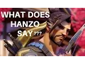 What does Hanzo Say when he Ults Funny Overwatch