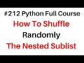 Python Full Course Shuffle the Nested Sublist Random