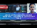 Tutorial 15 Quiz Application Web API C JS ES-6 JQUERY Add Edit Record using AJAX to Controller