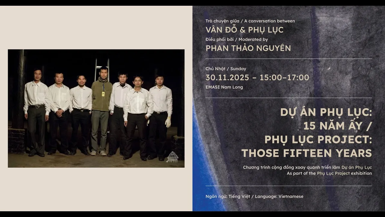 Dự án Phụ Lục: 15 năm ấy | Phụ Lục Project: Those Fifteen Years