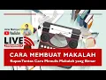 Cara Membuat Makalah untuk Tugas Mahasiswa