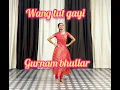 Wang tut gayi ll Gurnam bhuller ll wedding dance tutorial ll Newly wedding girls 🥰