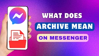 What Does Archive Mean on Messenger What Is Archive In Messenger
