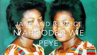 nahooden wie peye jane and bernice audio 