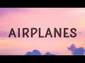 Download Lagu B.o.B - Airplanes (Lyrics) | Can we pretend that airplanes in the night sky are like shooting stars