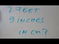 2 feet and 9 inches in cm