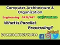 05 - What Is Parallel Processing In Computer Architecture And Organization Hindi Complete Playlist