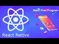 React native tutorial in English Make First Program