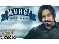 Download Lagu Babbu Maan - Murgi | Official Music Video | Aah Chak 2016 | Latest Punjabi Song 2016