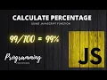 Calculate percentage in JavaScript using JS Function
