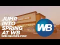 WB Liquors Jump into Spring