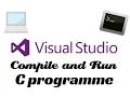 How to Compile Run C program in Visual Studio