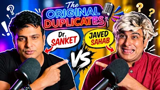 JAVED SAHAB  on The Original Duplicates 😂😂😂 | Dr.Sanket Bhosale | @DrSanketBhosale