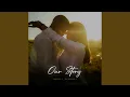Download Lagu Our Story