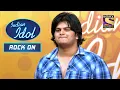Download Lagu क्या Vishal की Practice में इस बार है पूरी तैयारी? | Indian Idol | Rock On
