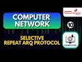 Selective repeat ARQ protocol Computer Network