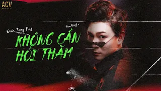 Không cần hỏi thăm