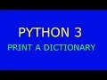 Python 3 - Print a dictionary